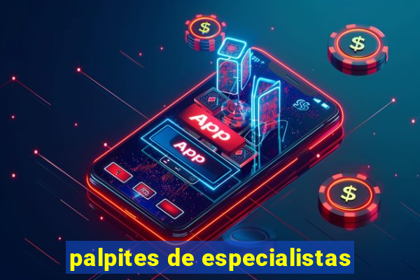 palpites de especialistas